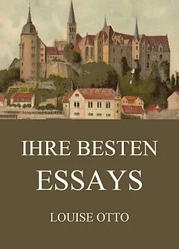 E-Book (epub) Ihre besten Essays von Louise Otto