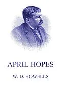 E-Book (epub) April Hopes von William Dean Howells