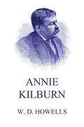 E-Book (epub) Annie Kilburn von William Dean Howells