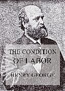 eBook (epub) The Condition of Labor de Henry George
