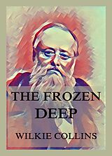 eBook (epub) The Frozen Deep de Wilkie Collins