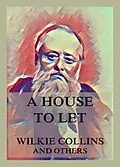 E-Book (epub) A House to Let von Wilkie Collins, Charles Dickens, Elizabeth Gaskell