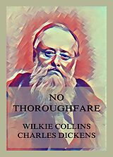 eBook (epub) No Thoroughfare de Wilkie Collins, Charles Dickens