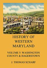 eBook (epub) History of Western Maryland de J. Thomas Scharf