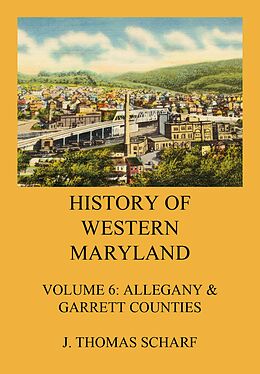 eBook (epub) History of Western Maryland de J. Thomas Scharf