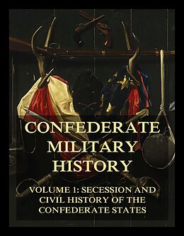 eBook (epub) Confederate Military History de Jabez Lamar Monroe Curry, William Robertson Garrett