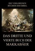 E-Book (epub) Das dritte und vierte Buch der Makkabäer von Paul Rießler