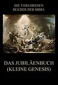 E-Book (epub) Das Jubiläenbuch (Kleine Genesis) von Paul Rießler