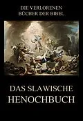E-Book (epub) Das slawische Henochbuch von Paul Rießler