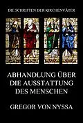 E-Book (epub) Abhandlung über die Ausstattung des Menschen von Gregor von Nyssa
