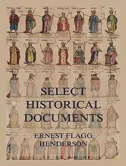 E-Book (epub) Select Historical Documents of the Middle Ages von Ernest Flagg Henderson