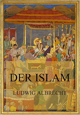 E-Book (epub) Der Islam von Ludwig Albrecht