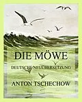 E-Book (epub) Die Möwe von Anton Tschechow