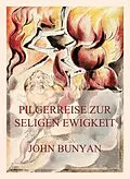E-Book (epub) Pilgerreise zur seligen Ewigkeit von John Bunyan