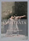 E-Book (epub) Lysistrata (Deutsche Neuübersetzung) von Aristophanes