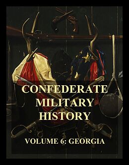 E-Book (epub) Confederate Military History von Joseph Tyrone Derry