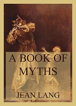 E-Book (epub) A Book of Myths von Jean Lang