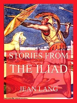 eBook (epub) Stories from the Iliad de Jean Lang