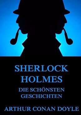 Kartonierter Einband Sherlock Holmes - Die schönsten Geschichten von Arthur Conan Doyle