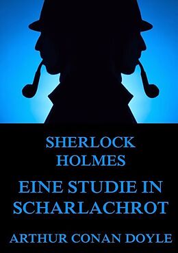 Kartonierter Einband Eine Studie in Scharlachrot von Arthur Conan Doyle