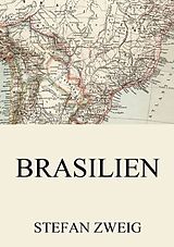 Kartonierter Einband Brasilien von Stefan Zweig