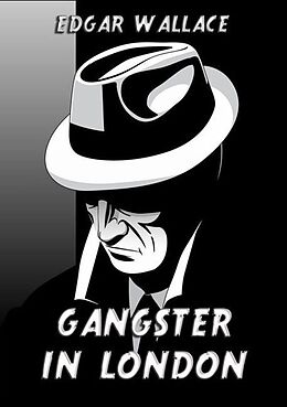 Kartonierter Einband Gangster in London von Edgar Wallace