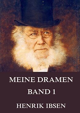 Kartonierter Einband Meine Dramen, Band 1 von Henrik Ibsen