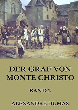 Kartonierter Einband Der Graf von Monte Christo, Band 2 von Alexandre Dumas