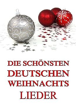 Kartonierter Einband Die schönsten deutschen Weihnachtslieder von Jazzybee Verlag (Hrsg.