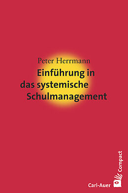 Couverture cartonnée Einführung in das systemische Schulmanagement de Peter Herrmann