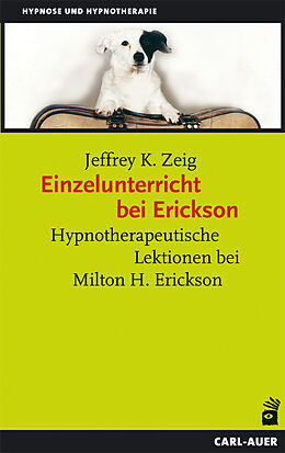 Kartonierter Einband Einzelunterricht bei Erickson von Jeffrey K Zeig