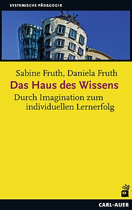 Couverture cartonnée Das Haus des Wissens de Sabine Fruth, Daniela Fruth