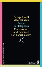 Kartonierter Einband Leben in Metaphern von George Lakoff, Mark Johnson