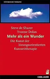 Kartonierter Einband Mehr als ein Wunder von Steve de Shazer, Yvonne Dolan