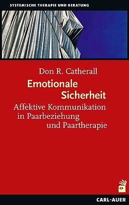 Kartonierter Einband Emotionale Sicherheit von Don R. Catherall
