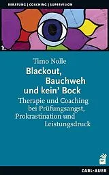 Kartonierter Einband Blackout, Bauchweh und kein' Bock von Timo Nolle