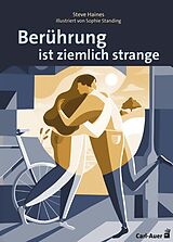 Buch Berührung ist ziemlich strange von Steve Haines