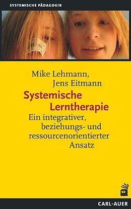 Kartonierter Einband Systemische Lerntherapie von Mike Lehmann, Jens Eitmann