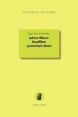 Kartonierter Einband Lehrer-Eltern-Konflikte systemisch lösen von Inge Maria Mandac