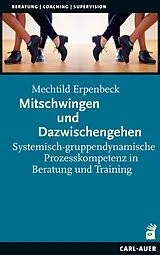 Kartonierter Einband Mitschwingen und Dazwischengehen von Mechtild Erpenbeck