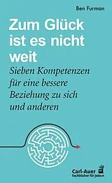 Kartonierter Einband Zum Glück ist es nicht weit von Ben Furman