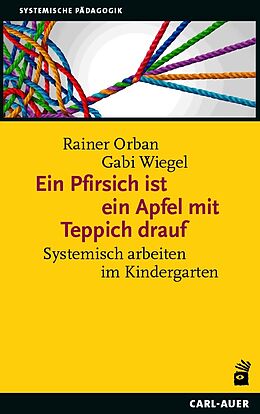 Kartonierter Einband Ein Pfirsich ist ein Apfel mit Teppich drauf von Rainer Orban, Gabi Wiegel