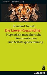 Kartonierter Einband Die Löwen-Geschichte von Bernhard Trenkle