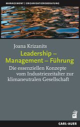 Kartonierter Einband Leadership  Management  Führung von Joana Krizanits