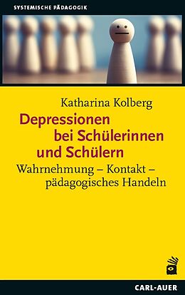 Kartonierter Einband Depressionen bei Schülerinnen und Schülern von Katharina Kolberg