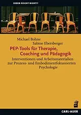 Buch PEP-Tools für Therapie, Coaching und Pädagogik von Michael Bohne, Sabine Ebersberger
