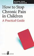 E-Book (epub) How to Stop Chronic Pain in Children von Michael Dobe, Boris Zernikov