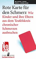 E-Book (epub) Rote Karte für den Schmerz von Michael Dobe, Boris Zernikow