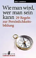 E-Book (epub) Wie man wird, wer man sein kann von Rolf Arnold
