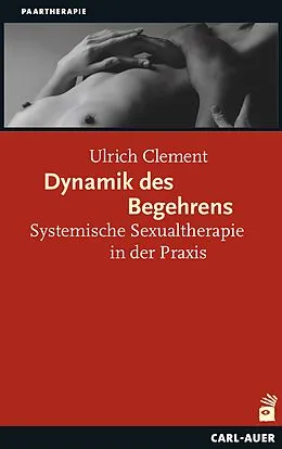 E-Book (epub) Dynamik des Begehrens von Ulrich Clement